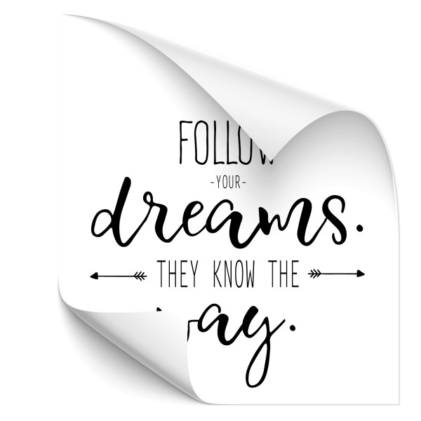 Follow your Dreams - Sprüche Heckscheiben Aufkleber - Kategorie Shop