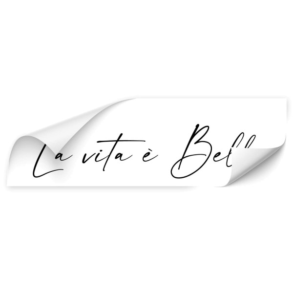 La Vita è Bella - Sprüche Autosticker - Kategorie Shop