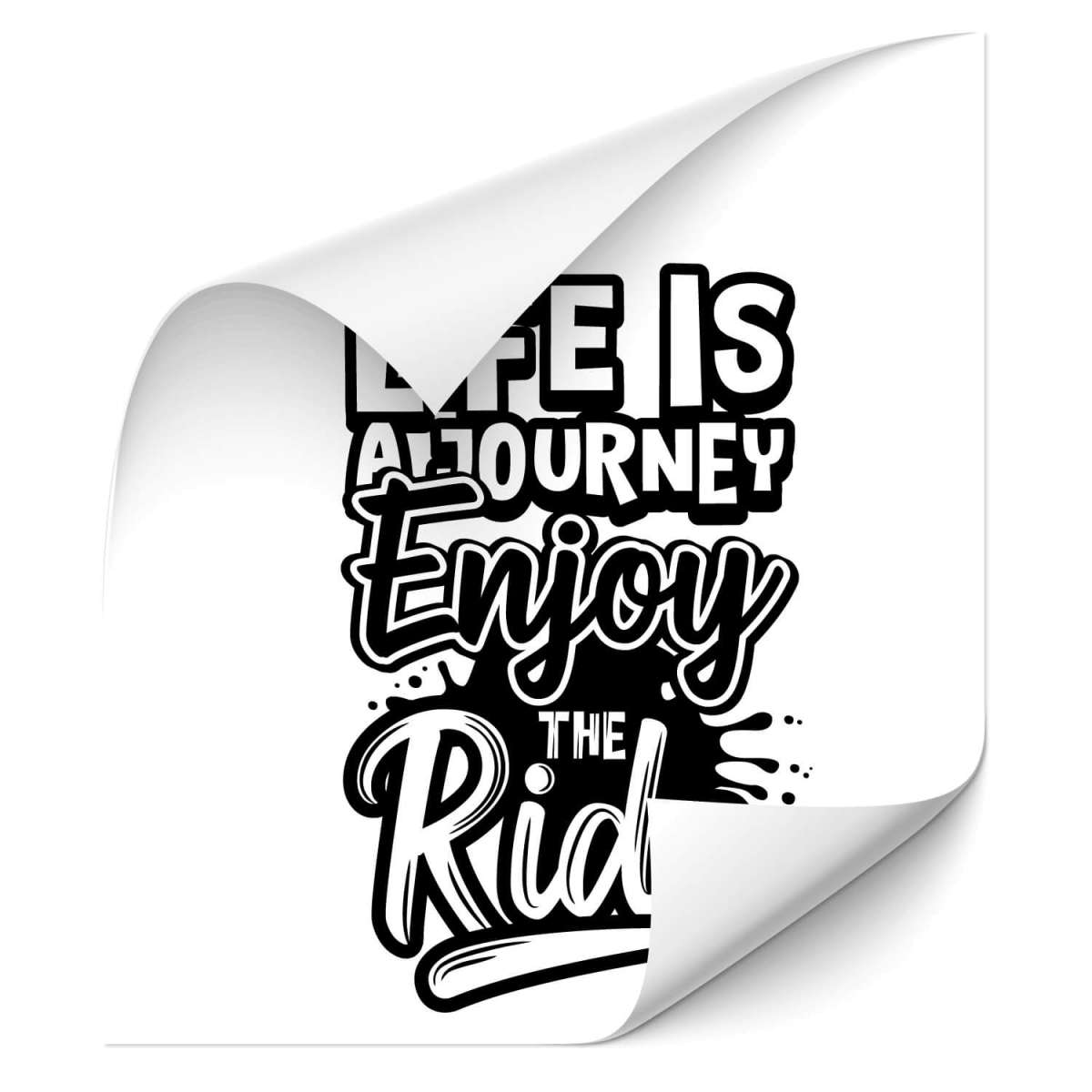 Life is a journey enjoy the ride Spruch Aufkleber von KlebeX jetzt
