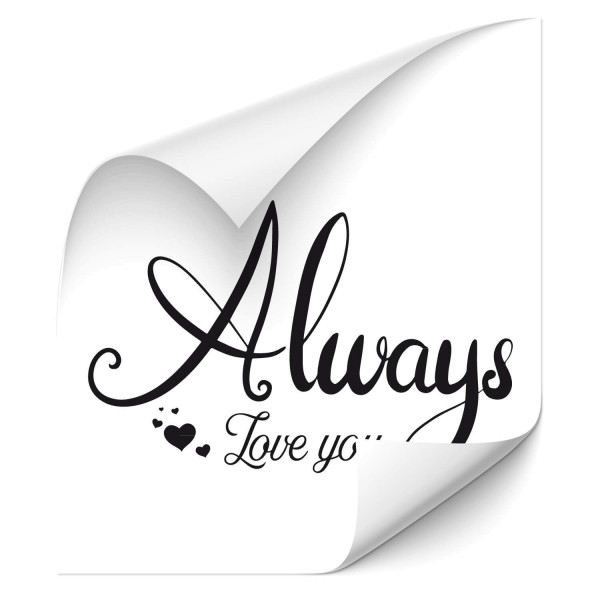  Always love you Sprüche - wandtattoo