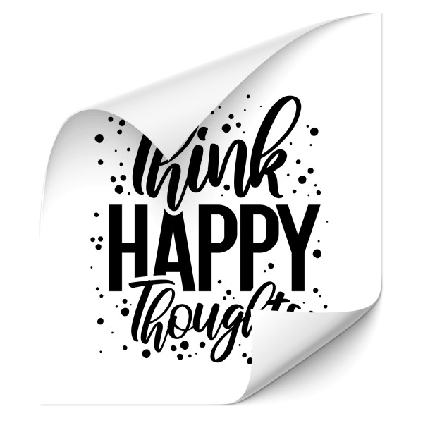 Think happy thoughts Folienautoaufkleber - Kategorie Shop